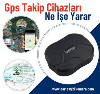 Gps Takip Cihazlar Ne e Yarar