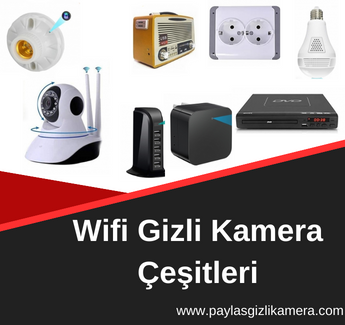 Wifi Gizli Kamera eitleri